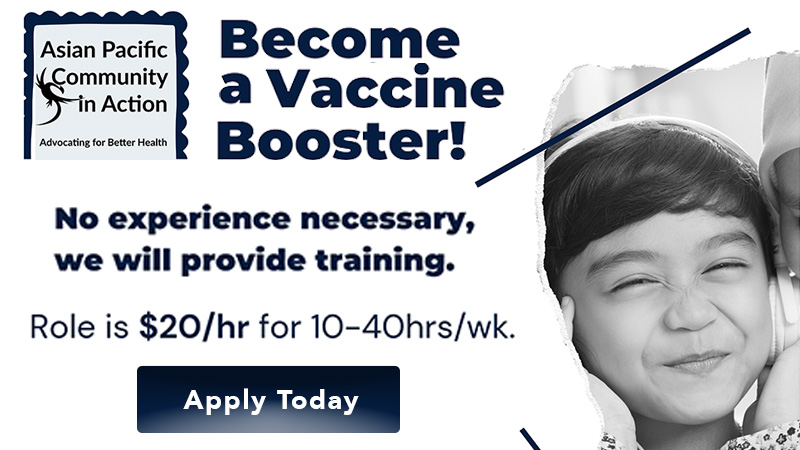 Become a Vaccine Booster | Asian Pacific Community in Action